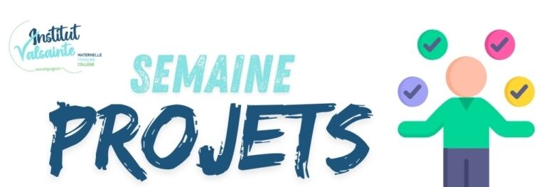 Lire la suite à propos de l’article Semaine PROJETS 2025